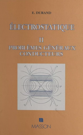 Électrostatique (II) - Émile Durand - FeniXX réédition numérique