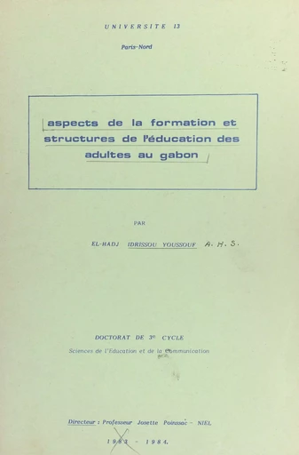 Aspects de la formation et structures de l'éducation des adultes au Gabon - El-Hadj Idrissou Youssouf - FeniXX réédition numérique