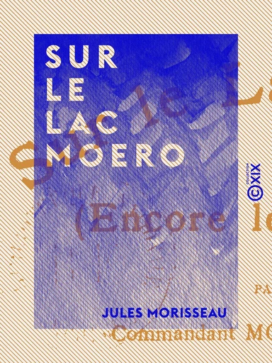 Sur le lac Moero - Jules Morisseau - Collection XIX