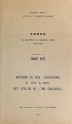 Histoire du Bas-Sassandra de 1893 à 1920