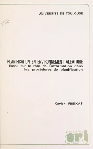 Planification en environnement aléatoire - Xavier Freixas - FeniXX réédition numérique