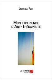 Mon expérience d'Art-Thérapeute