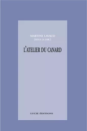 L'atelier du canard: anti-manuel à l'attention des apprentis journalistes