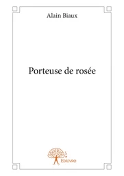 Porteuse de rosée