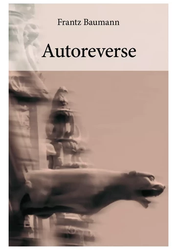 Autoreverse - Frantz Baumann - Editions Edilivre