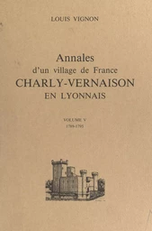 Annales d'un village de France : Charly-Vernaison en Lyonnais (5)