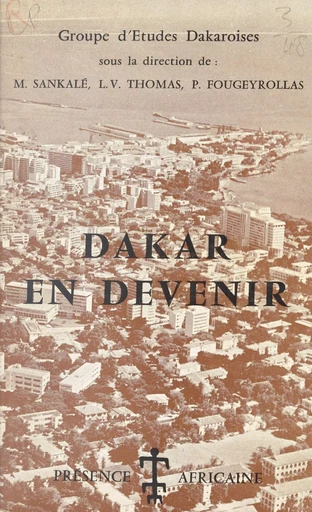 Dakar en devenir -  Aguessy, H. Ayats, H. Ba - FeniXX réédition numérique