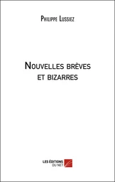 Nouvelles brèves et bizarres