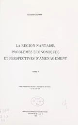 La région nantaise, problèmes économiques et perspectives d'aménagement (2)