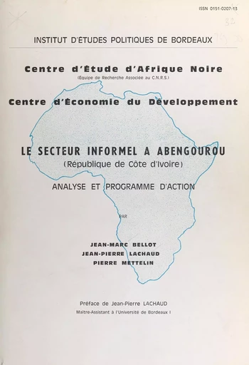 Le secteur informel à Abengourou, République de Côte d'Ivoire - Jean-Marc Bellot, Jean-Pierre Lachaud, Pierre Mettelin - FeniXX réédition numérique