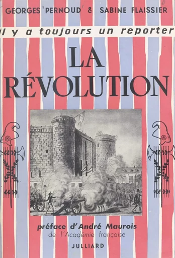 La Révolution - Sabine Flaissier, Georges Pernoud - (Julliard) réédition numérique FeniXX