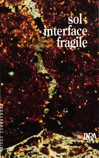 Sol : interface fragile - Sandrine Gelin, Pierre Stengel - Quae