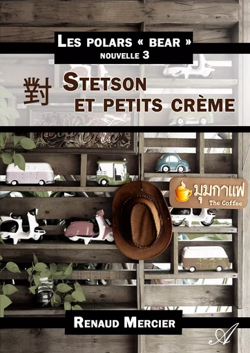 Stetson et petits crème - Renaud Mercier - Atramenta