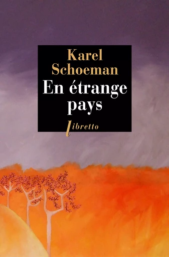 En étrange pays - Karel Schoeman - Libella