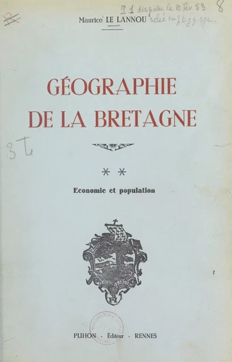 Géographie de la Bretagne (2) - Pierre Flatrès, Maurice Le Lannou - FeniXX réédition numérique