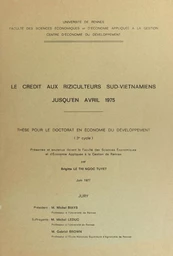 Le crédit aux riziculteurs sud-vietnamiens jusqu'en avril 1975