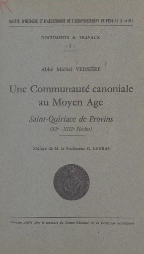 Une communauté canoniale au Moyen Âge (1) - Michel Veissière - FeniXX réédition numérique