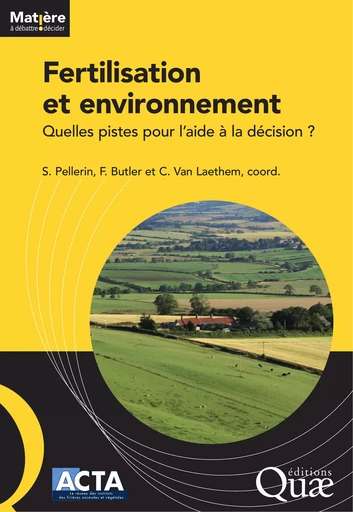 Fertilisation et environnement - Sylvain Pellerin, Fabienne Butler, Céline Van Laethem - Quae