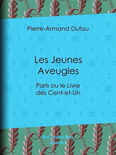 Les Jeunes Aveugles - Pierre-Armand Dufau - BnF collection ebooks