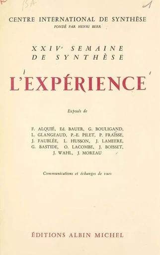 L'expérience - F. Alquié, G. Bastide, Ed. Bauer - FeniXX réédition numérique