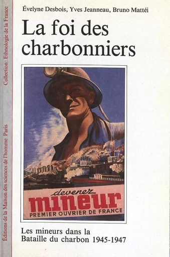 La foi des charbonniers - Evelyne Desbois, Yves Jeanneau, Bruno Mattéi - Éditions de la Maison des sciences de l’homme