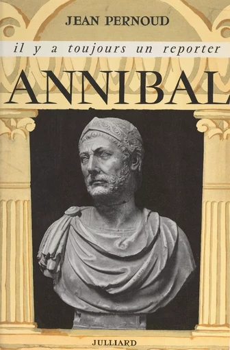 Annibal - Jean Pernoud - (Julliard) réédition numérique FeniXX