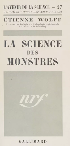 La science des monstres - Étienne Wolff - Gallimard (réédition numérique FeniXX)