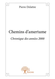 Chemins d'amertume