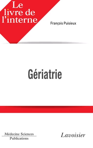 Le livre de l'interne en gériatrie - François Puisieux - Médecine Sciences Publications