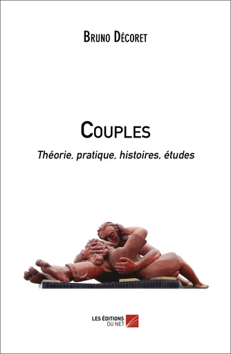 Couples - Bruno Décoret - Les Éditions du Net