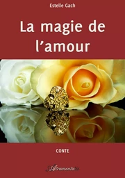 La magie de l'amour