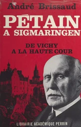 Pétain à Sigmaringen (1944-1945)