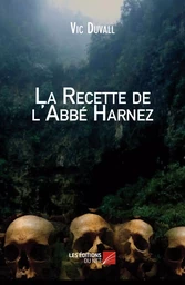 La Recette de l'Abbé Harnez