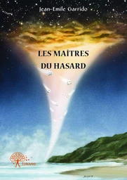 Les Maîtres du hasard