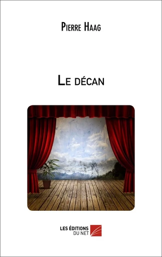 Le décan - Pierre Haag - Les Éditions du Net