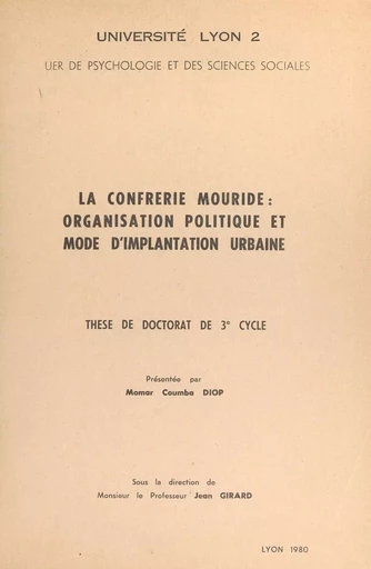 La confrérie mouride : organisation politique et mode d'implantation urbaine - Momar Coumba Diop - FeniXX réédition numérique