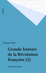 Grande histoire de la Révolution française (2)