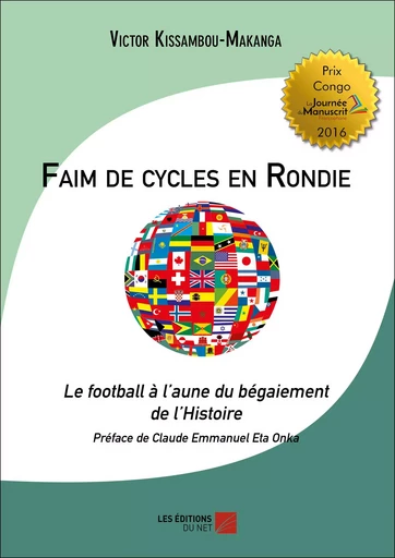 Faim de cycles en Rondie - Victor Kissambou-Makanga - Les Éditions du Net