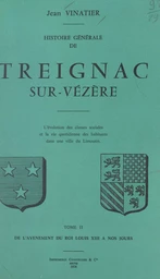 Histoire générale de Treignac-sur-Vézère (2)