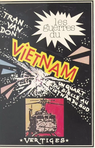 Les guerres du Vietnam - Van Don Tran - FeniXX réédition numérique