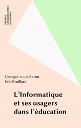 L'Informatique et ses usagers dans l'éducation