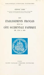 Les établissements français sur la côte occidentale d'Afrique de 1758 à 1809