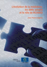 L'évolution de la médiation, les défis actuels et le rôle de ROMED