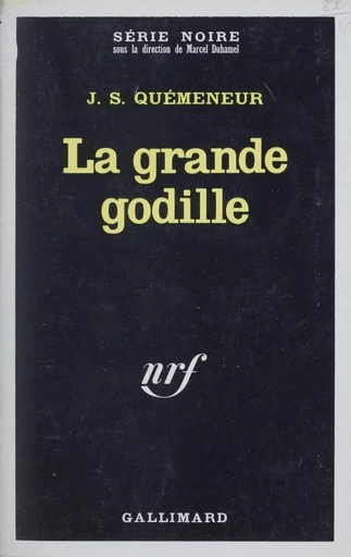 La grande godille - J. S. Quémeneur - Gallimard (réédition numérique FeniXX)