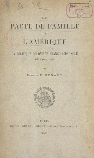 Le pacte de famille et l'Amérique - Francis Paul Renaut - FeniXX réédition numérique