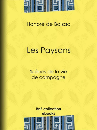 Les Paysans - Honoré de Balzac - BnF collection ebooks