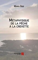 Métaphysique de la pêche à la crevette