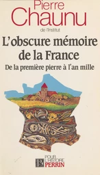 L'Obscure mémoire de la France