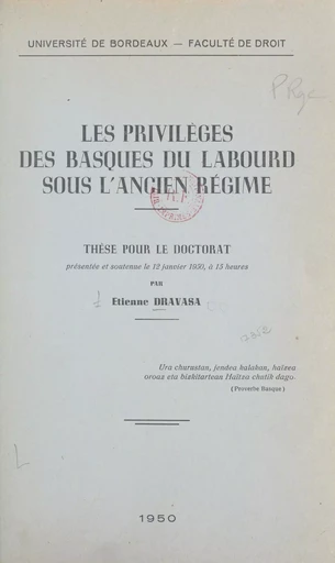 Les privilèges des Basques du Labourd sous l'Ancien Régime - Étienne Dravasa - FeniXX réédition numérique