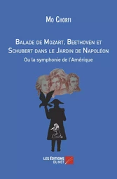 Balade de Mozart, Beethoven et Schubert dans le Jardin de Napoléon